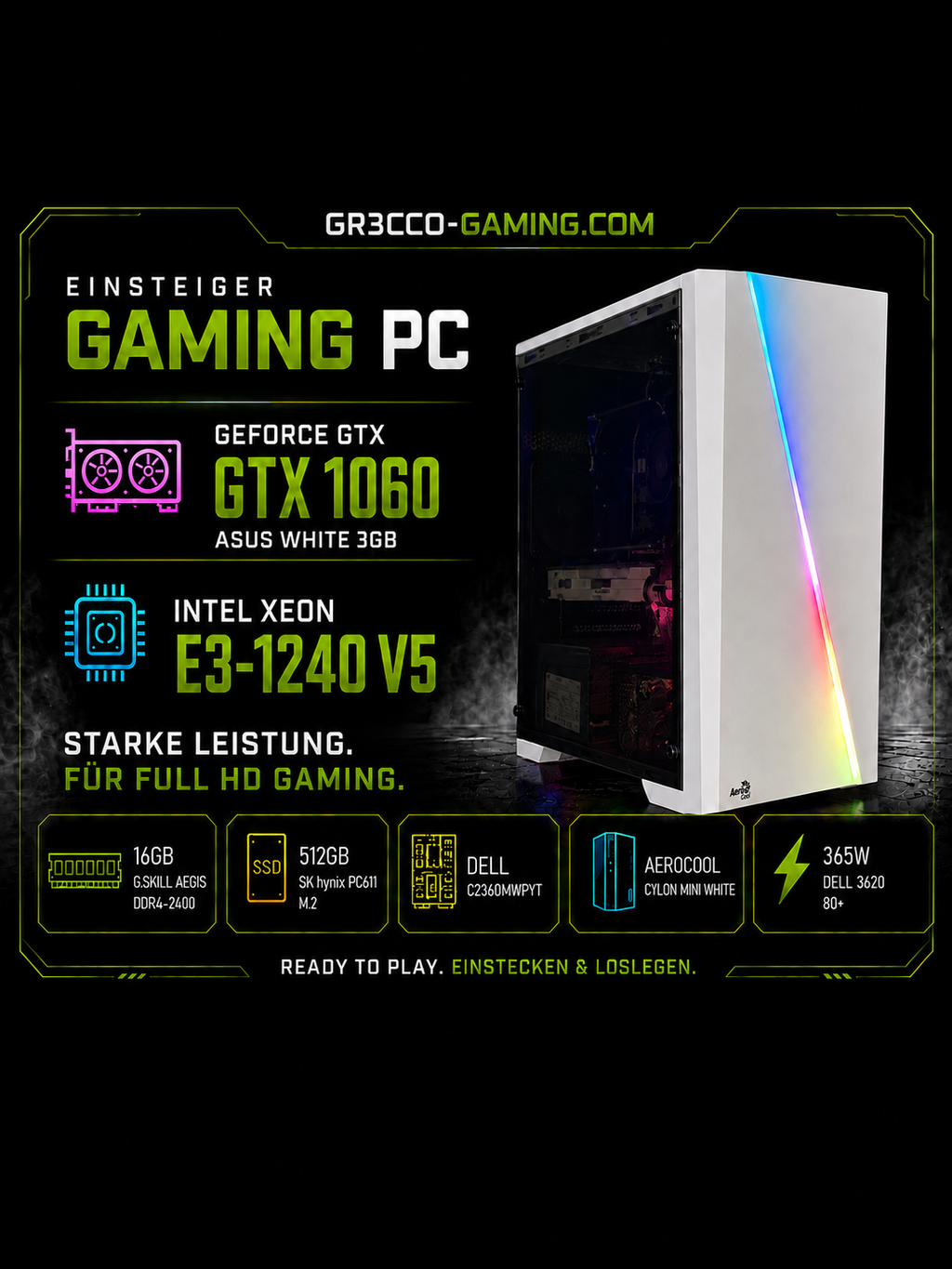 Einsteiger Gaming PC | ASUS GTX 1060 White 3GB | Xeon E3-1240 v5 | 16GB DDR4 | 512GB NVMe | Full HD